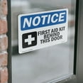 thumbnail image 4 of First Aid Kit Behind This Door With Symbol OSHA Notice Vinyl Decal Label 7 Inch x 5 Inch - 10 Pack, 4 of 6