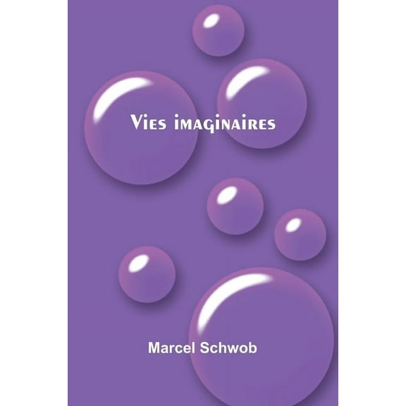 Vies imaginaires, (Paperback)