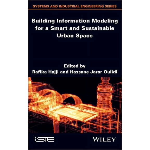 Building Information Modeling for a Smart and Sustainable Urban Space, (Hardcover)