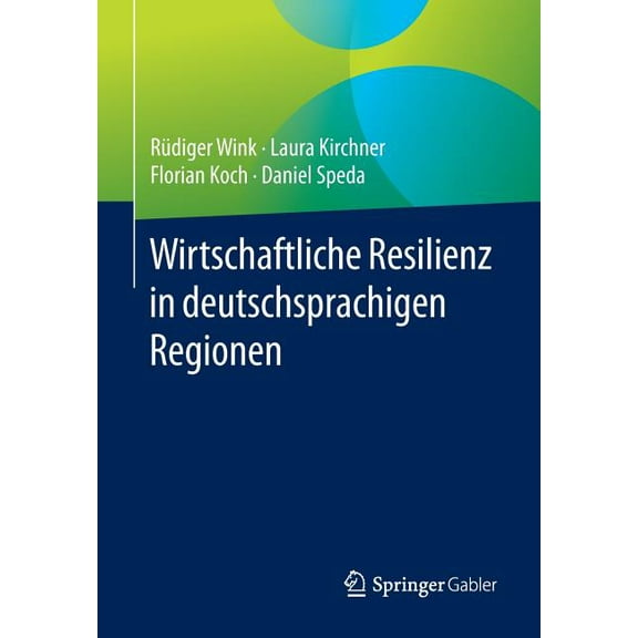 Wirtschaftliche Resilienz in Deutschsprachigen Regionen, (Paperback)