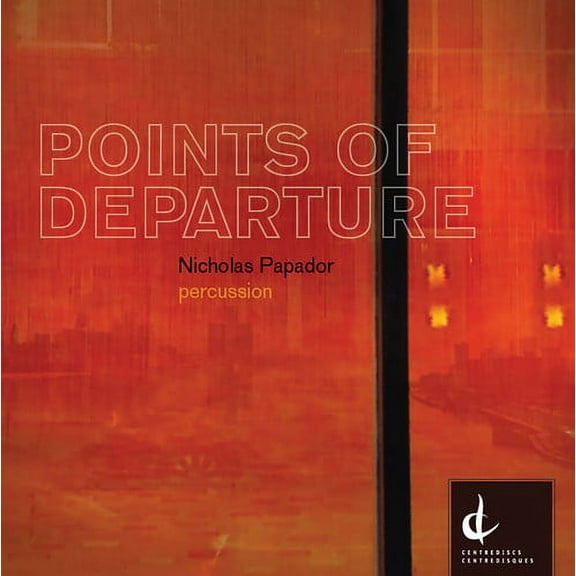 Gilbert / Rose / Smith / Ledroit / Papador - Points of Departure - Music & Performance - CD