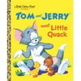 thumbnail image 1 of Pre-Owned Tom and Jerry Meet Little Quack (Tom & Jerry) (Hardcover) 0593306449 9780593306444, 1 of 1