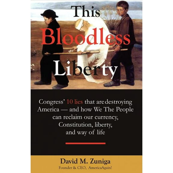 This Bloodless Liberty, (Paperback)