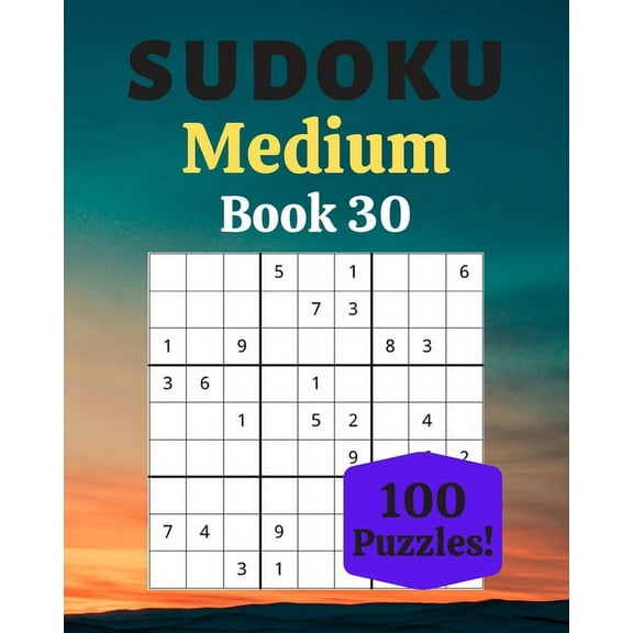 Sudoku Medium Book 30: 100 Sudoku for Adults - Large Print - Medium Difficulty - Solutions at the End - 8'' x 10'' (Paperback)(Large Print)