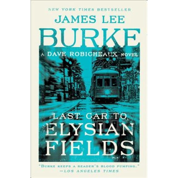 Pre-Owned Last Car to Elysian Fields (Paperback) 1982100281 9781982100285