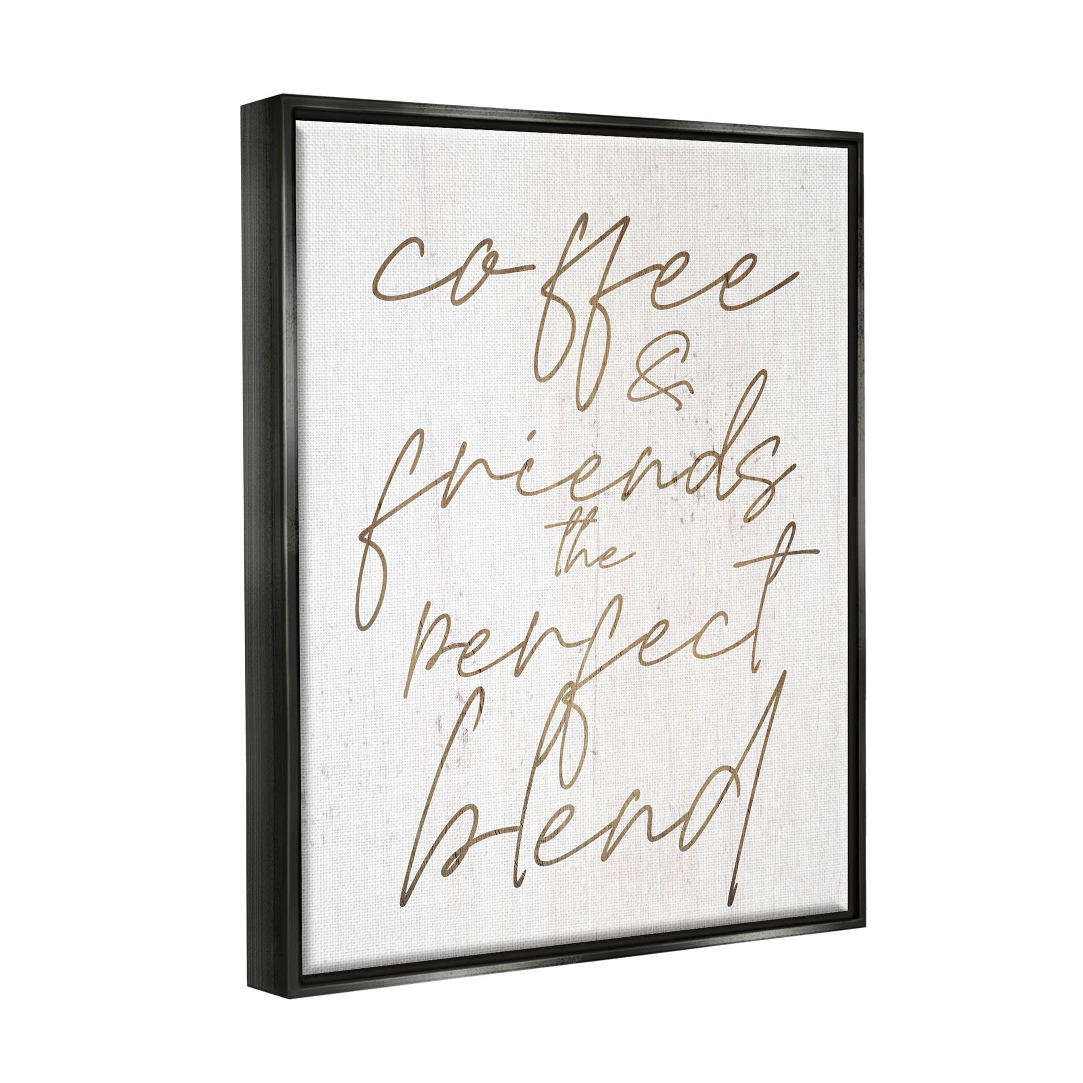 Coffee & Friends Perfect Blend Phrase Inspirational Graphic Art Jet Black Framed Art Print Wall Art