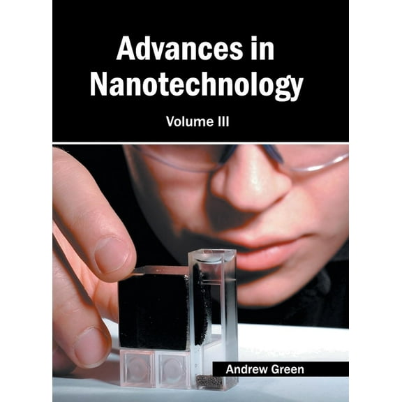 Advances in Nanotechnology: Volume III, (Hardcover)