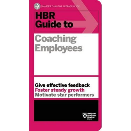 HBR Guide to Coaching Employees (HBR Guide