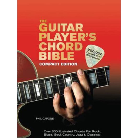Pre-Owned The Guitar Player's Chord Bible: Over 500 Illustrated Chords for Rock, Blues, Soul, Country, Jazz, & Classical (Hardcover) 0785831592 9780785831594