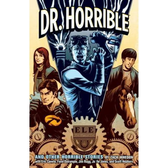Pre-Owned Dr. Horrible and Other Horrible Stories (Paperback) 1595825770 9781595825773