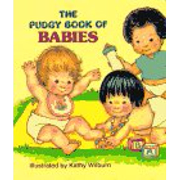 Pre-Owned The Pudgy Book of Babies (Hardcover) 0448102072 9780448102078