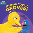 thumbnail image 1 of Pre-Owned Shanah Tovah, Grover! (Board book) 1541529227 9781541529229, 1 of 1