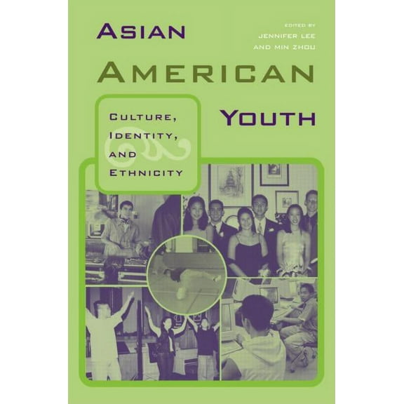 Asian American Youth: Culture, Identity, and Ethnicity, (Paperback)