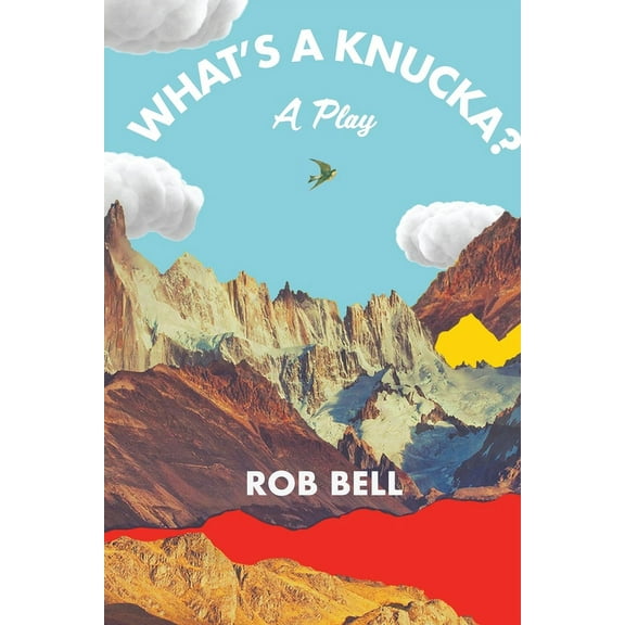 What's a Knucka?: A play, (Paperback)