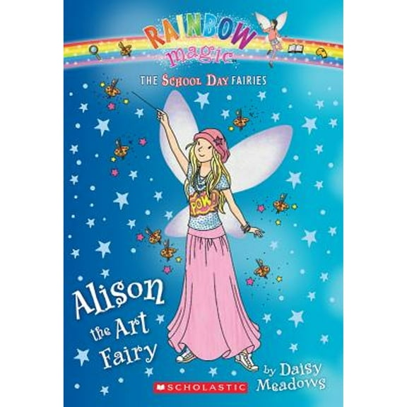 Pre-Owned Alison the Art Fairy (the School Day Fairies #2): Volume 2 (Paperback 9780545852067) by Daisy Meadows