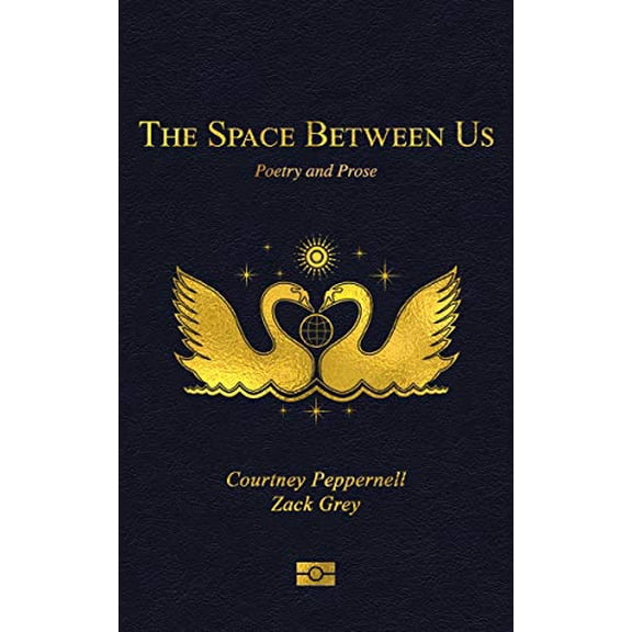 Pre-Owned The Space Between Us: Poetry and Prose, 9781524858278, 1524858277, Paperback,