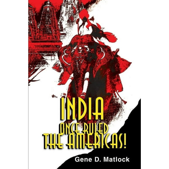 India Once Ruled the Americas! (Paperback)