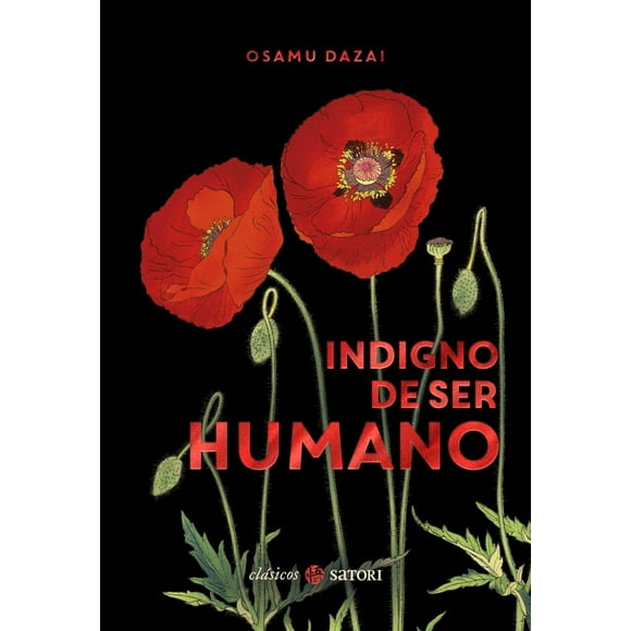Libro Indigno De Ser Humano Tapa Dura, Autor Osamu Dazai, Editorial Satori