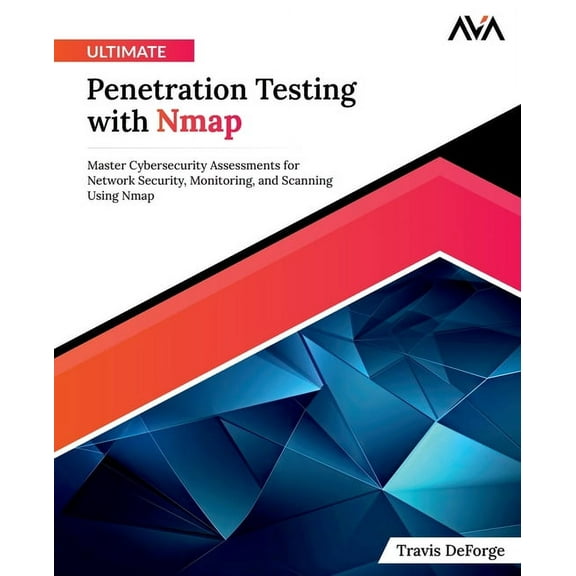 Ultimate Penetration Testing with Nmap, (Paperback)