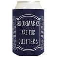 thumbnail image 4 of English Teacher Appreciation Week Gifts Bookmarks Are for Quitters 12-Pack Can Drink Coolies, 4 of 7