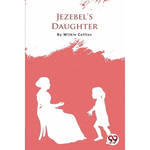 Jezebel's Daughter, (Paperback)
