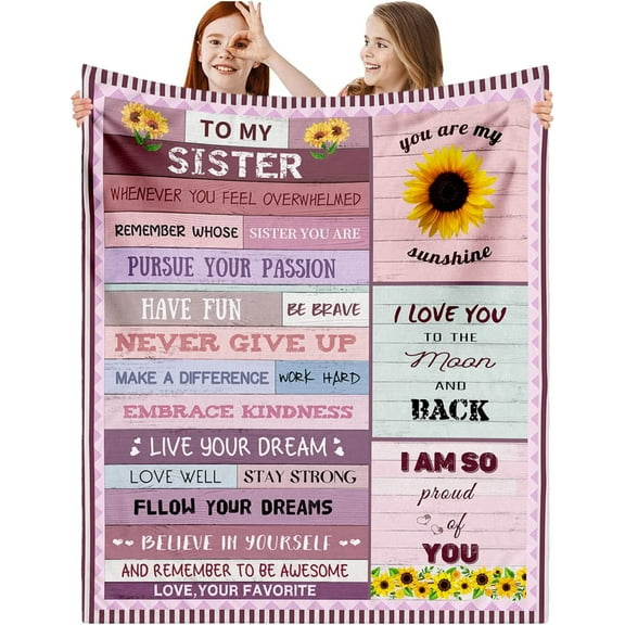 Sister Blanket, Gifts for Sister Birthday with Positive Encourage and Sayings of Love, Unique Lightweight Warm for Sister Throw Blankets for Bedding Sofa (60"x50")