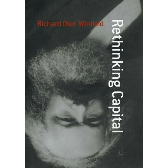 Rethinking Capital, (Paperback)