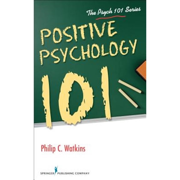 Pre-Owned Positive Psychology 101 (Psych 101)