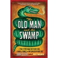 thumbnail image 1 of Pre-Owned Old Man and the Swamp: A True Story about My Weird Dad, a Bunch of Snakes, and One Ridiculous Road Trip (Paperback) 141658871X 9781416588719, 1 of 1
