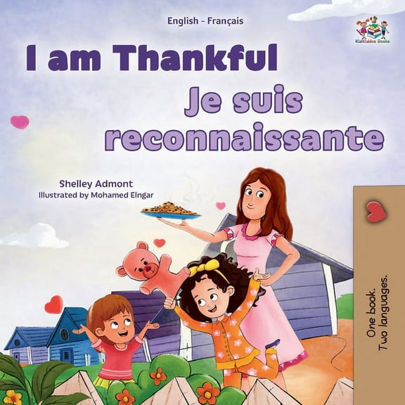 English French Bilingual Collection I am Thankful (English French Bilingual Children's Book), (Paperback)