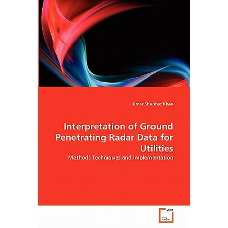Interpretation of Ground Penetrating Radar Data for