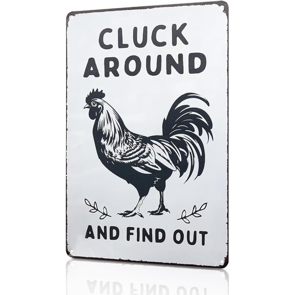 Cluck Around and Find Out Metal Tin Sign, 8 x 12 Inch Funny Chicken Coop Wall Decor for Farmhouse, Barn, Garden, Yard, Rooster Rustic Decoration