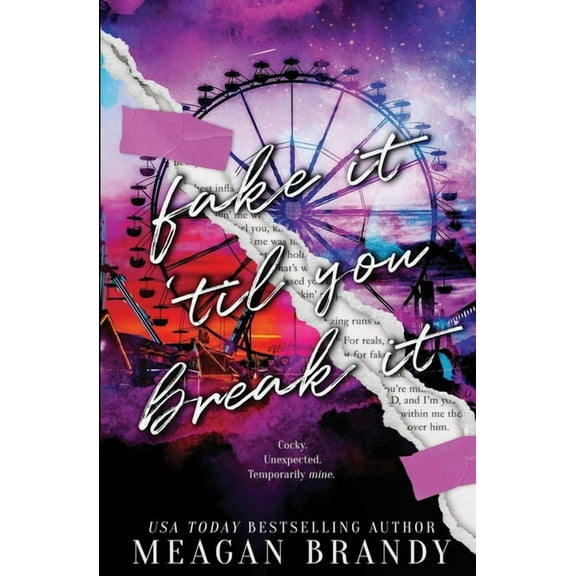 Fake It Til You Break It, (Paperback)
