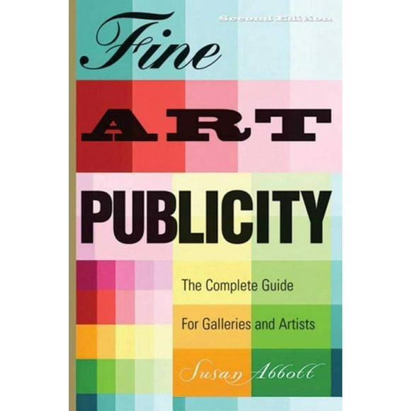 Publicité Artistique : le Guide Complet pour Artistes, Galeries et Musées