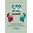 thumbnail image 1 of Libro Dios No Me Escucha Tapa Blanda, Autor Adriana Pastor Ruiz, Editorial Almuzara Mexico, 1 of 2