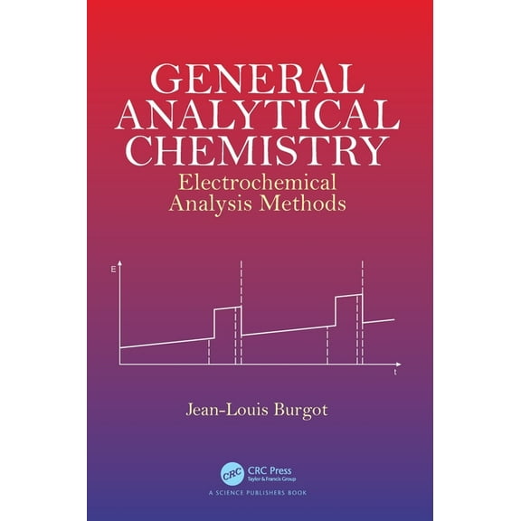 General Analytical Chemistry: Electrochemical Analysis Methods, (Hardcover)