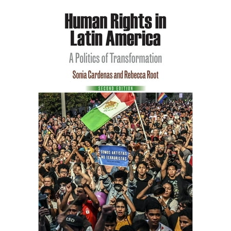 UPC: 9781512822700 | Pennsylvania Studies in Human Rights: Human Rights in Latin America : A Politics of Transformation (Edition 2) (Paperback)