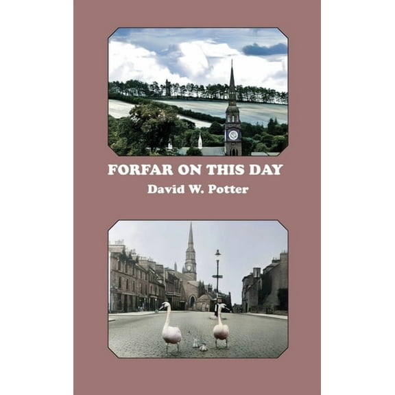 Forfar On This Day (Hardcover)