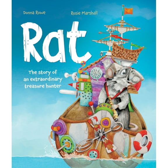 Rat: The Story of an Extraordinary Treasure Hunter, (Hardcover)