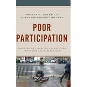 Poor Participation: Fighting the Wars on Poverty and Impoverished Citizenship (Democratic Dilemmas and Policy Responsiveness)