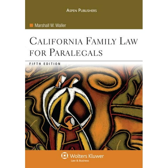 Pre-Owned California Family Law for Paralegals (Paperback) 0735570973 9780735570979