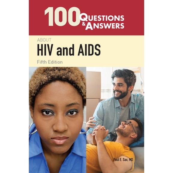Pre-Owned 100 Questions & Answers about HIV and AIDS (Paperback) 1284200736 9781284200737