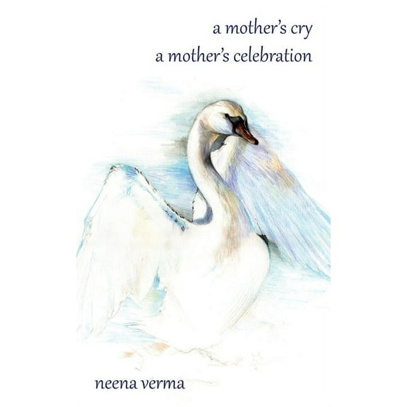 A mother's cry a mother's celebration (Paperback)