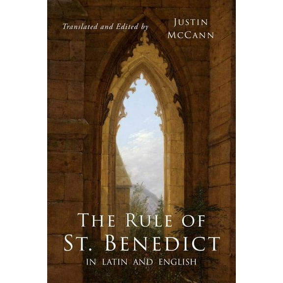 The Rule of St. Benedict in Latin and English, (Paperback)