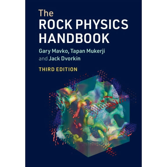 The Rock Physics Handbook, (Hardcover)