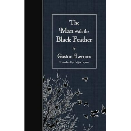The Man with the Black Feather