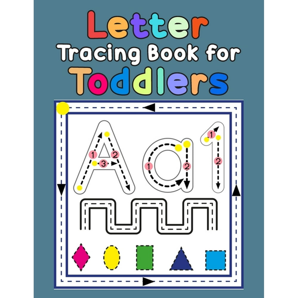 Letter Tracing Book for Toddlers First Learn to Write Practice