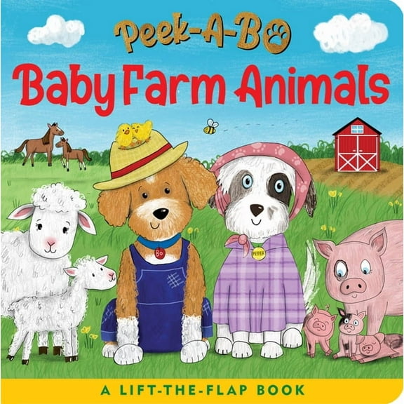 Peek-A-Bo! Baby Farm Animals (a Lift-The-Flap Board Book), (Board Book)