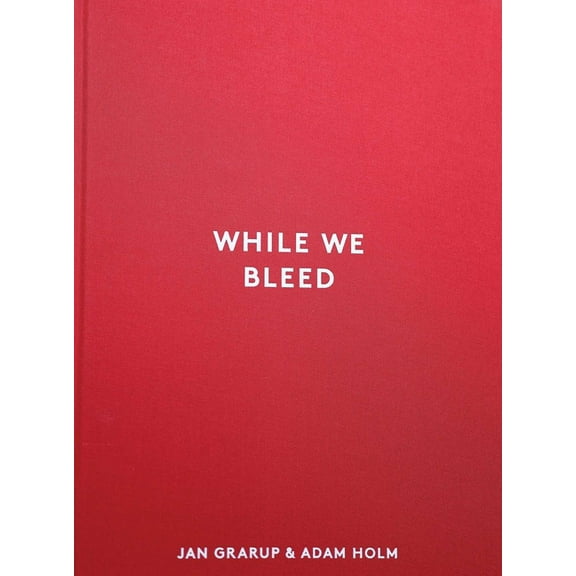 While We Bleed, (Hardcover)