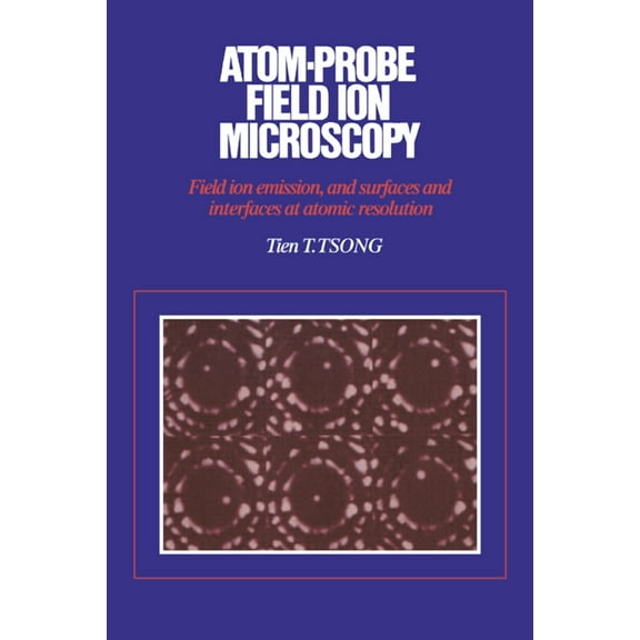 Atom-Probe Field Ion Microscopy, (Paperback)